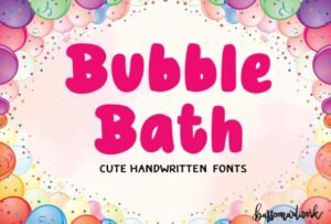 Bubble Bath Font