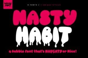 Nasty Habit Font