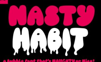 Nasty Habit Font