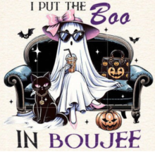I Put the Boo in Boujee,Girly Halloween